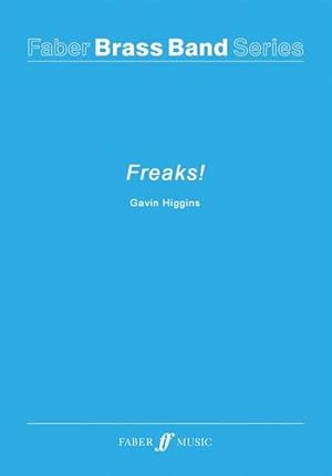 Image du vendeur pour Freaks! (Solo Trombone and Brass Band Score and Parts) [Soft Cover ] mis en vente par booksXpress