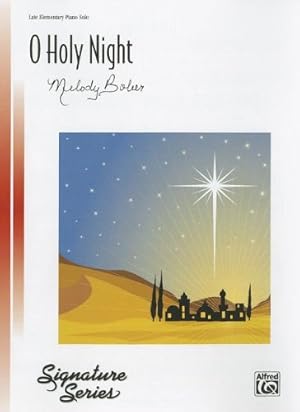 Immagine del venditore per O Holy Night: Sheet (Signature Series) by Bober, Melody [Sheet music ] venduto da booksXpress