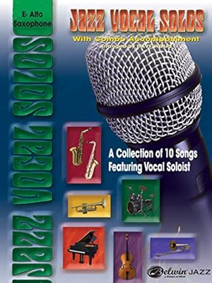 Imagen del vendedor de Jazz Vocal Solos with Combo Accompaniment: E-flat Alto Saxophone [Soft Cover ] a la venta por booksXpress