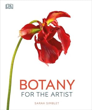 Imagen del vendedor de Botany for the Artist by Simblet, Sarah [Hardcover ] a la venta por booksXpress