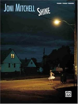 Image du vendeur pour Shine: Piano/Vocal/chords by Mitchell, Joni [Paperback ] mis en vente par booksXpress