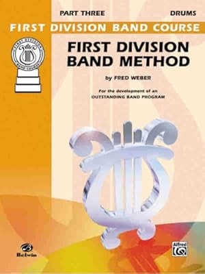 Seller image for First Division Band Method, Part 3: Drums (First Division Band Course) [Soft Cover ] for sale by booksXpress