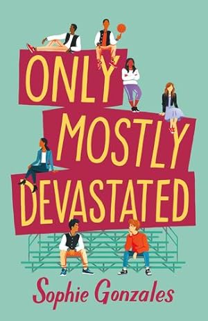 Seller image for Only Mostly Devastated: A Novel by Gonzales, Sophie [Hardcover ] for sale by booksXpress