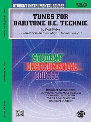 Seller image for Student Instrumental Course Tunes for Baritone Technic: Level I by Vincent, Herman, Weber, Fred [Paperback ] for sale by booksXpress
