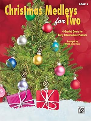 Seller image for Christmas Medleys for Two, Bk 2: 4 Graded Duets for Early Intermediate Pianists by Rossi, Wynn-Anne [Paperback ] for sale by booksXpress