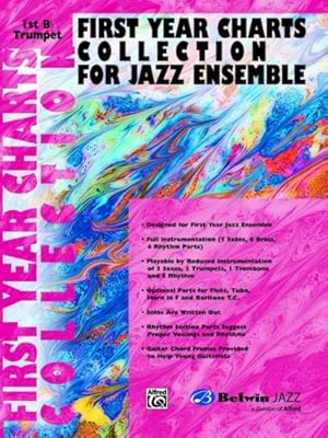 Imagen del vendedor de First Year Charts Collection for Jazz Ensemble: 1st B-flat Trumpet [Soft Cover ] a la venta por booksXpress