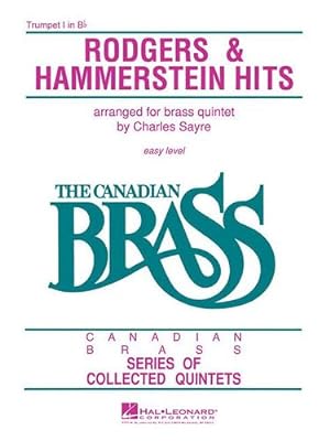 Imagen del vendedor de The Canadian Brass - Rodgers & Hammerstein Hits: 1st Trumpet by The Canadian Brass, Sayre, Chuck [Paperback ] a la venta por booksXpress