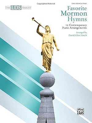 Seller image for The LDS Pianist -- Favorite Mormon Hymns: 12 Contemporary Piano Arrangements by Hatch, David [Paperback ] for sale by booksXpress