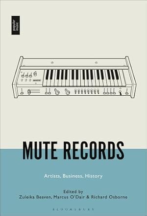 Bild des Verkufers fr Mute Records: Artists, Business, History [Hardcover ] zum Verkauf von booksXpress