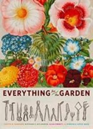 Immagine del venditore per Everything for the Garden by Tankard, Judith B., Nylander, Richard C., Emmet, Alan, Lopez Begg, Virginia [Paperback ] venduto da booksXpress