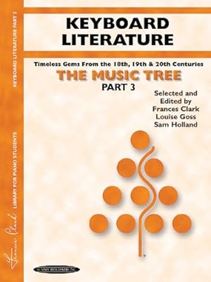 Seller image for The Music Tree Keyboard Literature: Part 3 -- Timeless Gems from 18th, 19th & 20th Centuries [Paperback ] for sale by booksXpress
