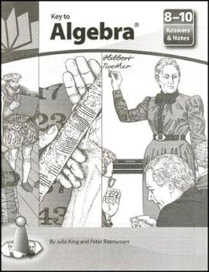 Seller image for Key to Algebra: Answers & Notes, Books 8-10 by King, Julie, Rasmussen, Peter [Paperback ] for sale by booksXpress