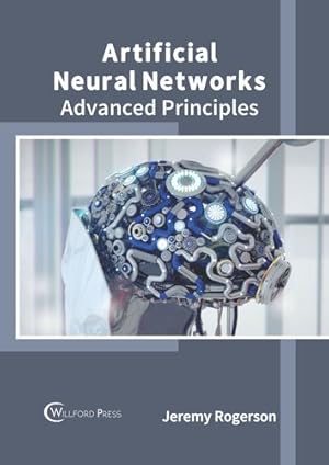 Immagine del venditore per Artificial Neural Networks: Advanced Principles [Hardcover ] venduto da booksXpress