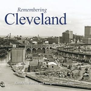 Imagen del vendedor de Remembering Cleveland [Soft Cover ] a la venta por booksXpress