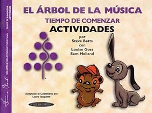 Seller image for The Music Tree Activities Book: Time to Begin (Tiempo de Comenzar) (Actividades) (Spanish Language Edition) (The Music Tree Series) (Spanish Edition) by Betts, Steve, Goss, Louise, Holland, Sam [Paperback ] for sale by booksXpress