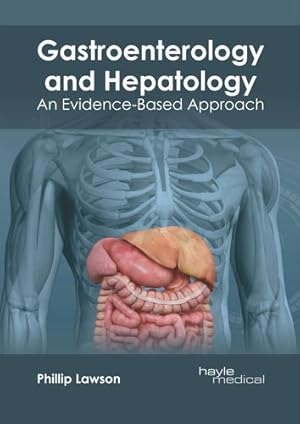 Bild des Verkufers fr Gastroenterology and Hepatology: An Evidence-Based Approach [Hardcover ] zum Verkauf von booksXpress