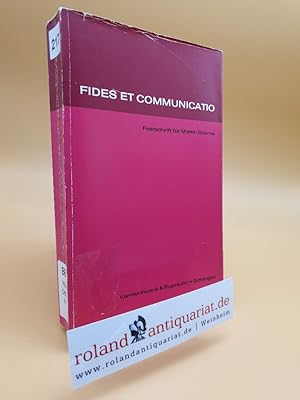 Seller image for Fides et communicatio : Festschrift fr Martin Doerne z. 70. Geburtstag / Hrsg. von Dietrich Rssler [u.a.] for sale by Roland Antiquariat UG haftungsbeschrnkt