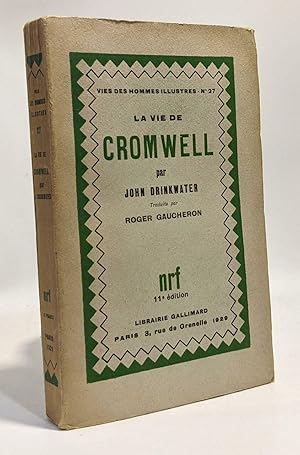 Imagen del vendedor de La vie de Cromwell - traduit par Gaucheron - coll. vie des hommes illustres n27 a la venta por crealivres