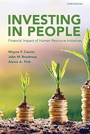 Seller image for Investing in People: Financial Impact of Human Resource Initiatives by Boudreau, John W., Cascio, Wayne F., Fink, Alexis A. [Paperback ] for sale by booksXpress