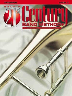 Imagen del vendedor de Belwin 21st Century Band Method, Level 2 trombone (Belwin 21st Century Band Method) [Soft Cover ] a la venta por booksXpress