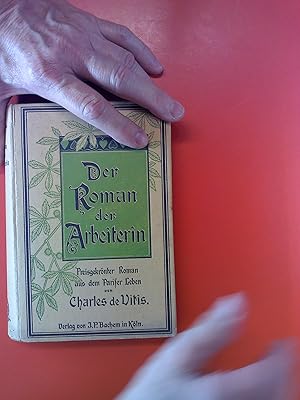 Seller image for Der Roman der Arbeiterin. Preisgekrnter Roman aus dem Pariser Leben for sale by biblion2