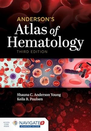 Imagen del vendedor de Anderson's Atlas of Hematology by Anderson Young, Shauna C., Poulsen, Keila B. [Hardcover ] a la venta por booksXpress