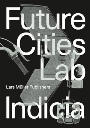 Seller image for Future Cities Laboratory: Indicia 02 [Soft Cover ] for sale by booksXpress
