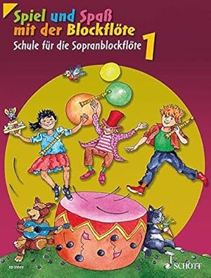 Seller image for Spiel und Spa mit der Blockfl¶te. Sch¼lerheft: Schule f¼r die Sopranblockfl¶te (barocke Griffweise) / Neuausgabe. Band 1. Sopran-Blockfl¶te. Sch¼lerheft. by Linde, Hans-Martin, H¼nteler, Konrad, Heyens, Gudrun, Engel, Gerhard [Sheet music ] for sale by booksXpress