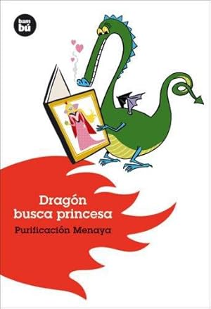 Seller image for Drag ³n busca princesa (J ³venes lectores) (Spanish Edition) by Menaya, Purificaci ³n [Paperback ] for sale by booksXpress