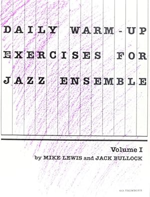 Imagen del vendedor de Daily Warm-Up Exercises for Jazz Ensemble, Vol 1: 4th Trombone [Soft Cover ] a la venta por booksXpress