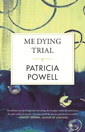 Seller image for Me Dying Trial by Powell, Patricia [Paperback ] for sale by booksXpress
