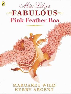 Miss Lily's Fabulous Feather Boa [Kids Mini Book Collection]