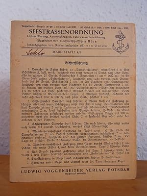 Seestraßenordnung. Lichterführung, Ausweichregeln, Fahrwasserbezeichnung. Marinetafel 4 / 5