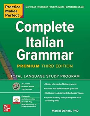 Seller image for Practice Makes Perfect: Complete Italian Grammar, Premium Third Edition by Danesi, Marcel [Paperback ] for sale by booksXpress