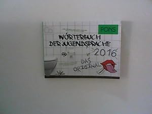 Bild des Verkufers fr PONS Wrterbuch der Jugendsprache 2016: mit 1500 Eintrgen aus Deutschland, sterreich und der Schweiz. zum Verkauf von ANTIQUARIAT FRDEBUCH Inh.Michael Simon