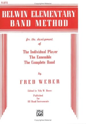 Image du vendeur pour Belwin Elementary Band Method: C Flute by Fred Weber [Paperback ] mis en vente par booksXpress
