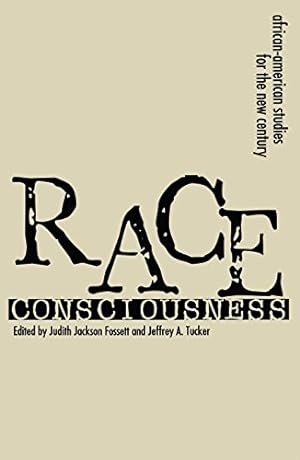 Immagine del venditore per Race Consciousness: African-amaerican studies for the New Century by Fossett, Judith Jackson [Paperback ] venduto da booksXpress