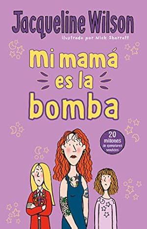 Seller image for Mi mam¡ es la bomba / My Mom Is the Bomb: The Illustrated Mom (Spanish Edition) by Wilson, Jacqueline [Paperback ] for sale by booksXpress