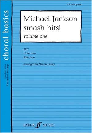 Immagine del venditore per Michael Jackson Smash Hits!, Vol 1 (Faber Edition: Choral Basics) by Jackson, Michael, L'Estrange, Alexander, Lesley, Simon [Paperback ] venduto da booksXpress