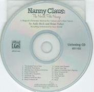 Immagine del venditore per Nanny Claus -- The North Pole Nanny: A Magical Christmas Musical for Unison and 2-Part Voices (Listening) (CD) [Audio Book (CD) ] venduto da booksXpress