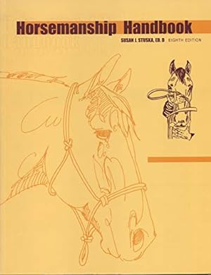 Immagine del venditore per Horsemanship Handbook by Stuska, Susan J. [Paperback ] venduto da booksXpress