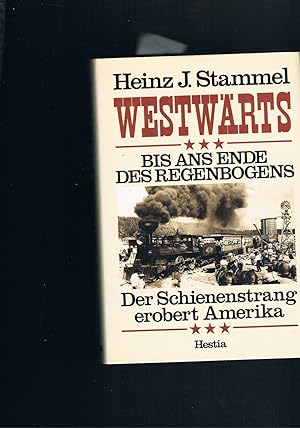 Seller image for Westwrts bis ans Ende des Regenbogens for sale by manufactura