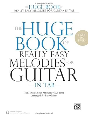 Seller image for The Huge Book of Really Easy Melodies for Guitar in Tab: The Most Famous Melodies of All Time Arranged for Easy Guitar [Soft Cover ] for sale by booksXpress