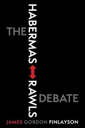 Seller image for The Habermas-Rawls Debate by Finlayson, James Gordon [Paperback ] for sale by booksXpress