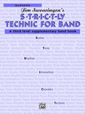 Seller image for S*t*r*i*c*t-ly [Strictly] Technic for Band (A Third Level Supplementary Band Book): Bassoon by Swearingen, Jim [Paperback ] for sale by booksXpress