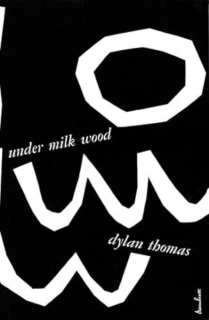 Seller image for Under Milk Wood by Thomas, Dylan [Paperback ] for sale by booksXpress