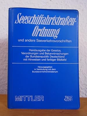 Image du vendeur pour Seeschiffahrtstraen-Ordnung und andere Seeverkehrsvorschriften. Handausgabe der Gesetze, Verordnungen und Bekanntmachungen der Bundesrepublik Deutschland mit Hinweisen und farbiger Bildtafel mis en vente par Antiquariat Weber