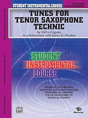 Seller image for Student Instrumental Course Tunes for Tenor Saxophone Technic: Level III by Coggins, Willis, Ployhar, James D. [Paperback ] for sale by booksXpress