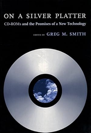 Seller image for On a Silver Platter: CD-ROMs and the Promises of a New Technology [Paperback ] for sale by booksXpress