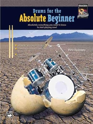 Seller image for Drums for the Absolute Beginner: Absolutely Everything You Need to Know to Start Playing Now!, Book & CD (Absolute Beginner Series) [Soft Cover ] for sale by booksXpress